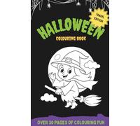 Halloween Colouring Book Travel Edition: A black and white pocket sized activity book filled with pumpkins, costumes, ghosts and more (Holidays and Seasonal Colouring Book for Kids)