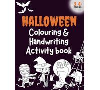 Halloween Colouring & Handwriting Activity Book: 50 Educational & Fun Designs for Children Aged 2-6+ (The Dilley Colouring Collection: A Mix of Imagination and Learning)