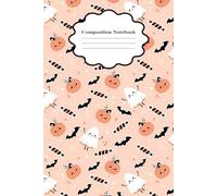 Halloween Composition Notebook: Spooky And Halloween With Cute Ghosts, Pumpkins, Bats, And Candy Patterns, Perfect For Kids, Students, And Halloween Lovers, 100 pages, 9x6 inch