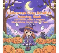Halloween Cozy Doodles Coloring Book: Adorable Spooky Scenes in Bobbie Goods Kawaii Style | Perfect Halloween Activity for Relaxation, Creativity & Fun
