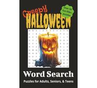 Halloween Creepy Word Search Puzzle Book: Word searches with easy-to-read print about Halloween, Trick or treating, Eerie words, and more ● 6 x 9 ... … gift for vacations, holidays, & free times.