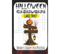 Halloween Crossword Puzzle Book: 60 Spooky, Creepy Fun Puzzles About Ghosts, Witches, Monsters, Candy & More for Adults and Teens: Terrifyingly Fun ... Gift for Puzzle Lovers, Trick-or-Treaters