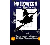 Halloween crossword puzzle: Crossword puzzle With Easy To Read Print About Halloween, Horror, Spooky And More [6×9 inches,110 pages] 50+ puzzles.... Gift For Vacations, Holidays And Free Time