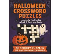 Halloween Crossword Puzzles: Hauntingly Fun Puzzles to Trick & Treat Your Brain