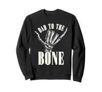 Halloween Dad To The Bone Skeleton Hand Father's Day Sweatshirt
