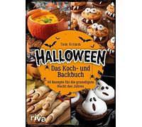 Halloween. Das Koch- und Backbuch: 50 Rezepte f, Grimm.