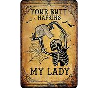 Halloween Decorations,Skeleton Your Butt Napkins My Lady Funny Skeleton Bathroom Art Skeleton Bathroom Decor Funny Skeleton,Artes Metal Art Wall Decor Vintage Wall Decor Poster Metal Sign 8X12 Inches