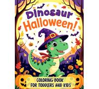 Halloween Dinosaur Coloring Book for Toddlers and Kids: Easy and Fun Adorable Pages with Cute Dinos, Trick-or-Treating & Autumn Scenes for Boys and Girls (Boo basket stuffers for toddlers and kids)