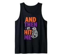 Halloween Dinosaur T Rex Skeleton and Then It Hit Me Coffee Tank Top