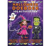 Halloween Doeboek: 100 Activiteiten voor kinderen van 4 tot 8 jaar - van punt naar punt, doolhoven en meer: Spelend leren & schermvrij plezier - een ... cadeau (Gezellige & Makkelijke Doeboeken)