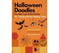 Halloween Doodles: Easy Math, Logic, & Word Puzzles (Look Busy During a Meeting)