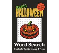 Halloween Eerie Word Search Book: Word searches with easy-to-read print about Halloween, trick or treating, Creepy words, and more ● 6 x 9 inches, 110 ... … gift for vacations, holidays, & free times.
