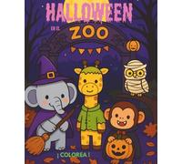 HALLOWEEN en el ZOO: Libro de colorear para niños | Edición especial de la serie ¡Colorea!