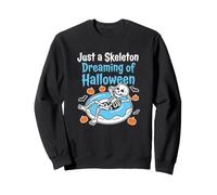 Halloween Enthusiast Just A Skeleton Dreaming Of October Sweatshirt