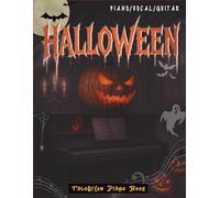 Halloween Favorites Piano Book: Selection of 38 Songs for Kids and Adults ( Piano/ Vocal/ Guitar )