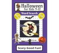 Halloween for Kids 9-12 Word Search Puzzle Book: Word Searches with Easy to Read Print about Halloween Spooky Words Trick or Treat and More | 6x9 ... Aged 9-12 to Improve Focus and Brain Power
