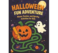 Halloween Fun Adventure: Spook-Tacular Halloween Coloring, Mazes, Dot-to-Dots, Word Searches (Large Format 8.5 x 11in, 40 Activities)