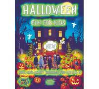 HALLOWEEN FUN FOR KIDS: Cool, Not-Scary Coloring for Ages 6-9 (Smart Coloring Book)