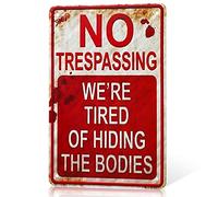 Halloween Funny Metal Sign Vintage Cool No Trespassing We're Tired of Hiding the Bodies Metal Sign Outdoor Yard Signs Door Wall Halloween Decorations for Home Garden Bar Gifts Ornament Accessories