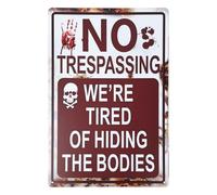 Halloween Garden Decorations, Halloween Metal Signs, Outdoor Halloween Decoration Yard Sign, Retro Vintage Decor - No Trespassing We're Tired of Hiding the Bodies F6-WSTPBZ