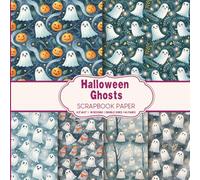 Halloween Ghosts Scrapbook Paper: Cute and Spooky Decorative Craft Pads for DIY Projects Mixed Media, Card Making And More