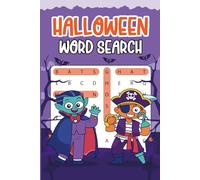 Halloween Gifts For Kids: Halloween Word Search For Kids: +399 Puzzles To Develop Children's Thinking Skills For Boys, Girls Age 6-8, 8-12 (Halloween Gift Ideas For Kids 5-9)