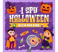 Halloween Gifts I Spy Book for Toddlers Ages 2-5: A Fun Search-and-Find Adventure with Cute Monsters, Spooky Objects, and Holiday Fun for Preschool Boys and Girls (i spy halloween gift for children)