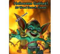 Halloween Goblins!: 50 Spooky & Fun Medium Level Word Search Puzzles for Kids and Teens (Large Print)