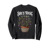 Halloween Goth Garden Witch Outfit Plant Lady She's Toxic Sweatshirt