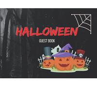 Halloween GUEST BOOK: Simple Halloween Guestbook Design Halloween Decorations -"8.25X 6" Perfect Size 100 Pages