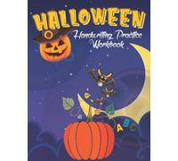 Halloween Handwriting Practice Workbook: Halloween Color and Trace Letters - Numbers - Shapes, Halloween Number tracing book for Preschoolers, Halloween preschool gift activity book for Kids ages 3-5.