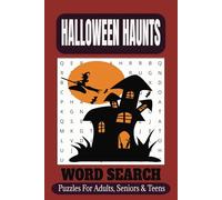 Halloween Haunts Word Search Puzzles: Word Searches with Easy to Read Print about Halloween, A Spooky Word Search Adventure, Creepy Crawly Word Hunts ... Gift for vacations, Holidays & Free Time.
