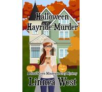Halloween Hayride Murder (A Small Town Minnesota Cozy Mystery)
