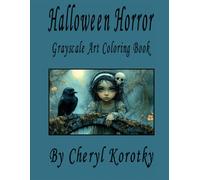 Halloween Horror: Grayscale Art Coloring Book