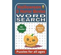 Halloween & Horror Movies Word Search Puzzle Book: Word Search with Easy to Read Print about the Spooky, Creepy, and Ghoulish Season | 6x9 inches, 110 ... Holidays, and Special Events. (Word Searches)