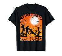 Halloween Horror My Dog Hunts Zombies Graveyard Scary Funny T-Shirt