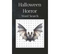 Halloween Horror Word Search Puzzle Book: Word Searches with Easy to Read Print about Halloween, Horror, Spooky Themes and More. (6x9 inches, 110 ... Gifts for Vacations, Holidays, and Free Times