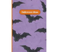 Halloween Ideas Purple Notebook 6" x 9" A5 120 Lined Pages: Notebook For Halloween Plans & Ideas