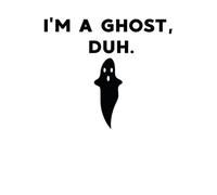 Halloween I'm A Ghost, Duh. Women's T-Shirt - White - XXL - White