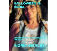 HALLOWEEN IS HERE!: COSTUMES FOR CHILDREN & ADULTS