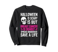 Halloween is scary but breast cancer is deadly halloween Sweatshirt