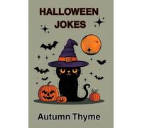 Halloween Jokes: Spooky, Silly & Fun Jokes for Everyone