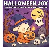 Halloween Joy Bold and Easy Coloring Book for Adults and Teens: Fun and Relaxing Halloween Designs Featuring Pumpkins, Ghosts, Bats, and More - Perfect for Adults, Teens, and Beginners