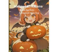 Halloween Kittens: A Magical coloring Book for Kids