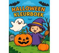 Halloween Kleurboek: Leuke en griezelige tekeningen om in te kleuren - Voor kinderen van 3 tot 5 jaar (Feestelijk Kleurplezier - Kleurpret voor bijzondere momenten)