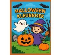 Halloween Kleurboek: Leuke en griezelige tekeningen om in te kleuren - Voor kinderen van 3 tot 5 jaar (Feestelijk Kleurplezier - Kleurpret voor bijzondere momenten)