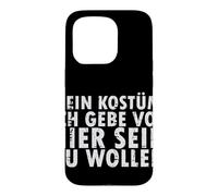 Halloween Kostüm: Ich Gebe Vor, Hier Sein Zu Wollen - German Case for iPhone 15 Pro