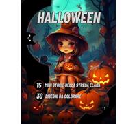 Halloween - libro con storie e disegni da colorare.
