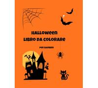 Halloween libro da colorare: per bambini