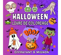 Halloween Livre de Coloriage Effrayant & Mignon - Booh: Des créatures effrayantes et mignonnes à colorier - Livre amusant et relaxant pour enfants et ... de 8 ans et plus, parfait pour Halloween